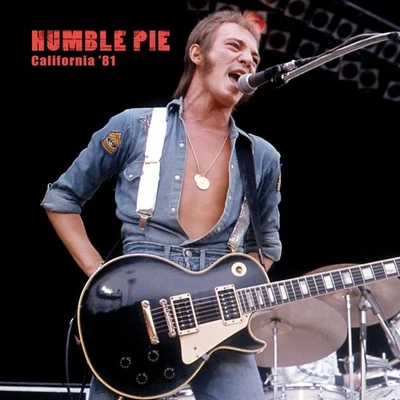 Humble Pie California '81 (Vinyl) 12" Album Coloured Vinyl - Image 1 of 3