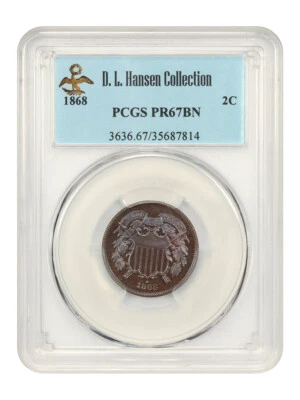 1868 2c PCGS Proof 67 BN ex: D.L. Hansen - Image 1 of 4