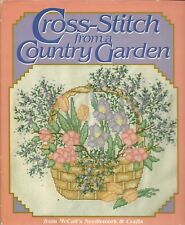 Cross Stitch from a Country Garden Patterns From McCall's Hardcover 1988