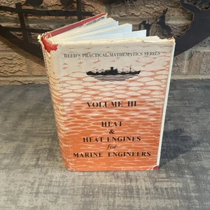 Reed’s Volume III Heat & Heat Engines For Marine Engineers HB DJ 1966 W Embleton - Imagen 1 de 15