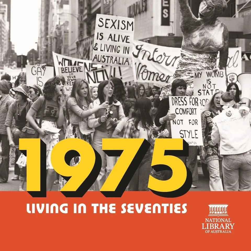 1975: Living in the Seventies by National Library of Australia Paperback Book - image 1 of 1