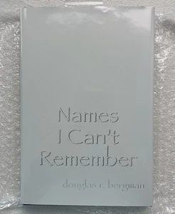 Names I Can’t Remember SIGNED by Douglas R. Bergman Hardcover - Bild 1 von 8