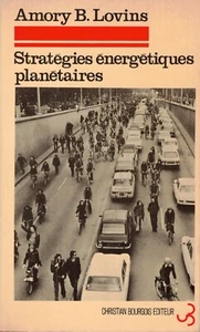 LOVINS Amory B. - STRATEGIES ENERGETIQUES PLANETAIRES - 1975 - Imagen 1 de 2