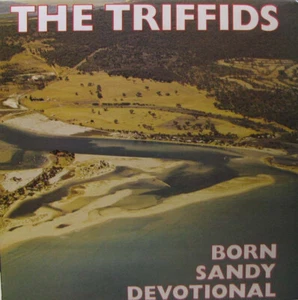 THE TRIFFIDS Born Sandy Devotional LP!st Press White Hot SirH70 - Imagen 1 de 3