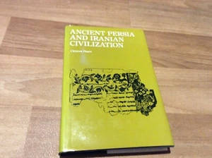 ANCIENT PERSIA AND IRANIAN CIVILIZATION - CLEMENT HUART HB ILLUSTRATED BOOK - Picture 1 of 11