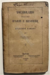 G. Carena - Vocabolario Italiano d'Arte e Mestieri - ed. 1859 - Foto 1 di 1