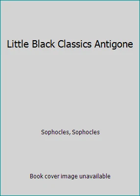 Little Black Classics Antigone (Penguin Little Black Classics) - Image 1 of 1