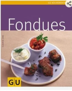 Claudia Lenz: Fondues. GU - Bild 1 von 1