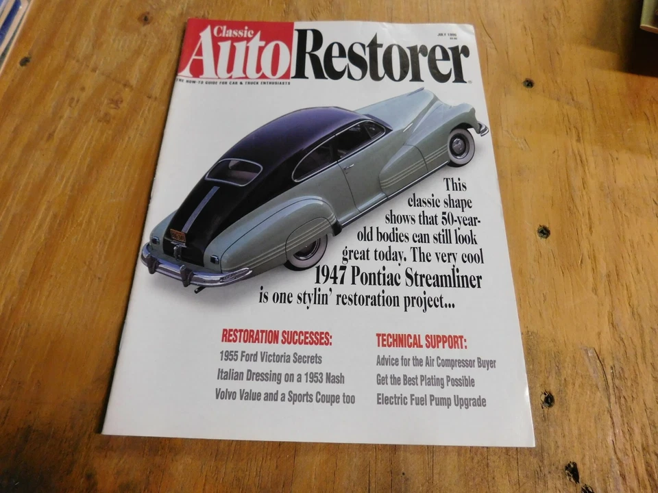 Classic Auto Restorer Magazine July 1996 1947 Pontiac Streamliner Foto 1 de 1
