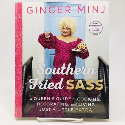 Southern Fried Sass ARC Ginger Minj Cookbook Queens Guide to Cooking Decorating - Image 1 of 4