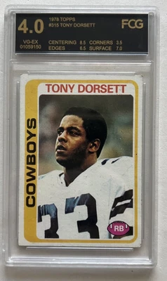 1978 TOPPS #315 TONY DORSETT ROOKIE CARD, DALLAS COWBOYS - FCG 4 (59150) - Image 1 of 2