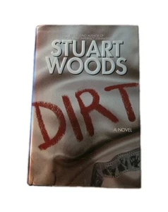 Dirt By Stuart Woods 1st Edition Harper Collins 1996 - Picture 1 of 9