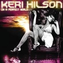 In a Perfect World von Keri Hilson | CD | Zustand sehr gut - Bild 1 von 2