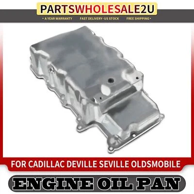 Engine Oil Pan Wet For Cadillac DeVille V8 4.6L DTS  Eldorado Olds Buick 93-09 - Image 1 of 4
