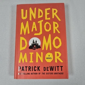 Under Major Domo Minor (Hardcover Book) By Patrick Dewitt (1st Edition) - Picture 1 of 9