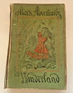 Alice's Adventures in Wonderland Through The Looking Glass, Lewis Carroll 1898 - Imagen 1 de 24