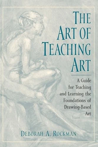 Art of Teaching Art: A Guide for Teaching and Learning the Foundations - Imagem 1 de 1