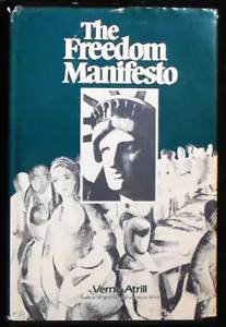 The Freedom Manifesto Verne Atrill HB/DJ 1st ed. 1981 SIGNED VG+/VG- - Imagen 1 de 3