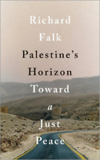 Richard Falk Palestine's Horizon (Paperback)