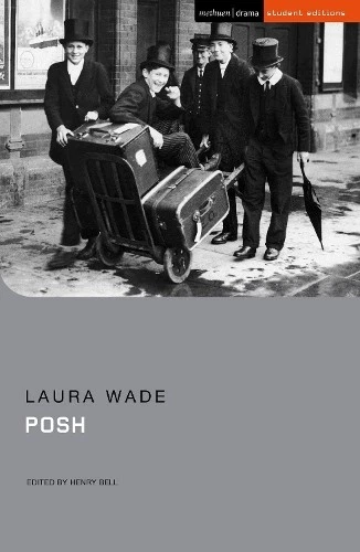 Laura Wade Posh (Paperback) Student Editions - Image 1 of 1