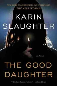 The Good Daughter: A Novel Mass Market Paperback – April 17, 2018 - Bild 1 von 1