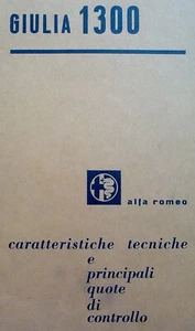 (#205) Alfa Romeo Giulia 1300 Technische Daten... - 9/1964 **ORIGINAL!** - Bild 1 von 8