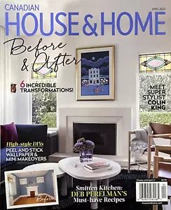Canadian House Home Magazine Before & After Vol 45 #3 Mar-Apr 2023 - Picture 1 of 1