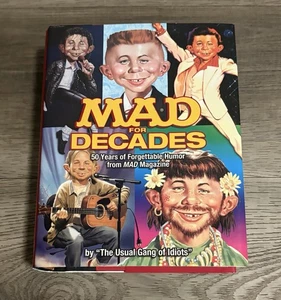 MAD for Decades 50 Years of Forgettable Humor from MAD Magazine Hardback - Picture 1 of 4