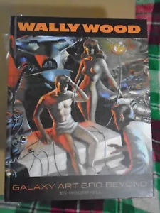 WALLY WOOD GALAXY ART AND BEYOND IDW HARDCOVER NEW SPACESHIPS MUTANT SEXY LADIES - Picture 1 of 2