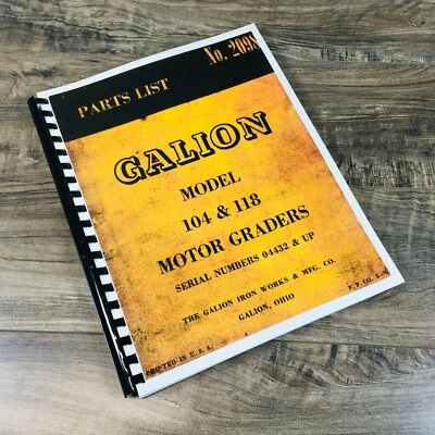 Galion 104 & 118 Motor Grader Parts Manual Catalog Book Assembly S/N 04432 & Up - Image 1 of 4