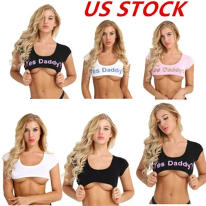Sexy Women's Crop Tops YES Daddy T-Shirts Bra Short Sleeve Lingerie Clubwear - Picture 1 of 51