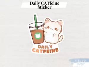 Daily CATfeine Sticker | Cute Cat Pun Sticker, Coffee Sticker, Funny Sticker - Picture 1 of 5