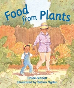 Rigby Literacy Early Level 3: Food from Plants - Chloe Sinnatt Language Arts - Imagen 1 de 1