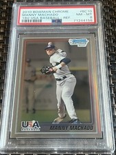 2010 Bowman Chrome Refractor 18U USA Team Manny Machado BC10 PSA 8 Padres