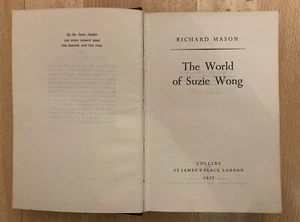 The World of SUZIE WONG, by Richard Mason 1957 ( Hardback Book) Collins - Picture 1 of 6