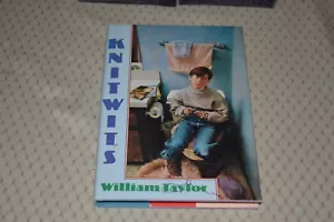 Knitwits by William Taylor (1st Edition/First Printing, hardcover, dust jacket) - Foto 1 di 6