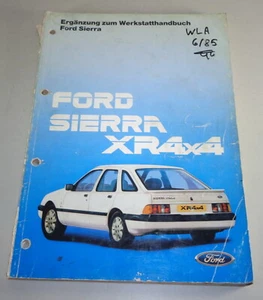 Manual De Taller Suplementario Ford Sierra XR 4x4 Fecha 03/1985 - Imagen 1 de 3