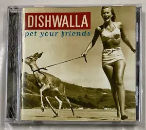 Dishwalla – Pet Your Friends CD Club Edition - Picture 1 of 3