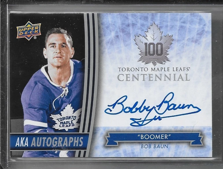 17-18 UPPER DECK TORONTO MAPLE LEAFS CENTENNIAL AKA AUTOGRAPH BOB BAUN AUTO - Image 1 of 1