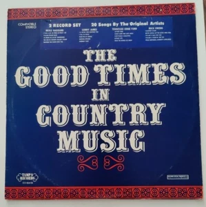 The good times In county music vinyl double album record - Picture 1 of 2
