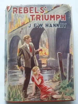 J F W Hanny – REBEL’S TRIUMPH (1934) – Destruction of USA - Image 1 of 4