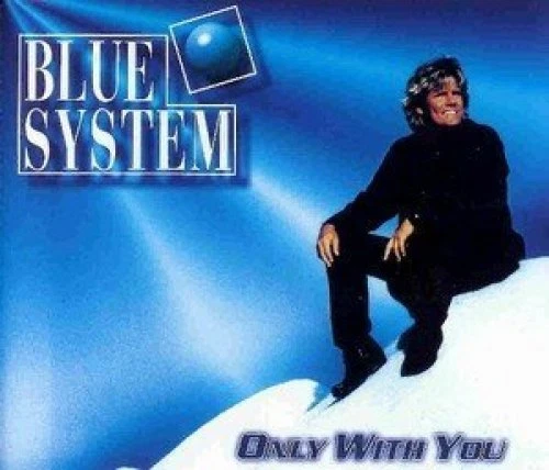 Blue System | Single-CD | Only with you (1996) - Image 1 of 1