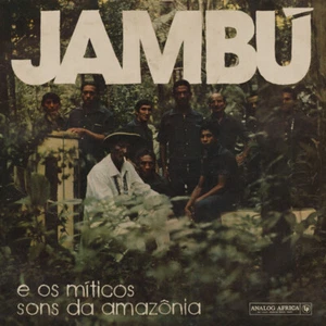 Various - Jambú E Os Míticos Sons Da Amazônia (2xLP, Comp) (Mint (M)) - Picture 1 of 5