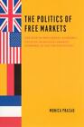 The Politics of Free Markets: The Rise of Neoliberal Economic Policies in Britai