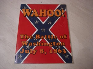 XTR - WAHOO! Battle of Washington July 8, 1863 - Civil War Battle game - NEW - Picture 1 of 2