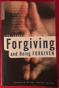 Life-Changing Stories of Forgiving and Being Forgiven (2001, Paperback) - Picture 1 of 3