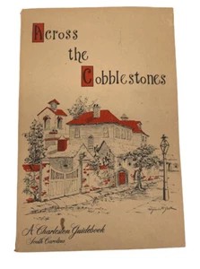 Charleston SC South Carolina Across the Cobblestones Guidebook Map Vntg 1965 - Picture 1 of 6