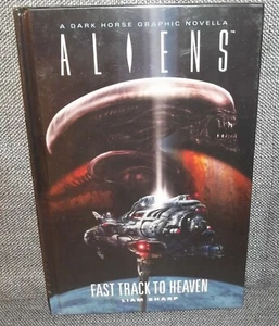 Aliens : Fast Track to Heaven Hardcover Graphic Novel Liam Sharp Dark Horse - Imagen 1 de 1