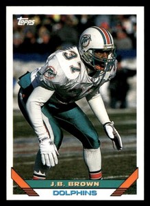 1993 Topps J.B. Brown #246 Miami Dolphins  Near mint or better