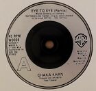 Chaka Khan : Eye To Eye (Remix) : Vintage 7" Single from 1985